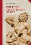 Kultura. Dramat natury i osoby. Autor: Jaroszyński Piotr. Dadada.pl Okładka książki Kultura. Dramat natury i osoby