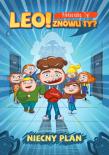 Okładka książki Leo! Znowu ty? Niecny plan
