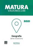 Matura 2021 Geografia Vademecum zakres rozszerzony. Autor: Stasiak Janusz, Zaniewicz Zbigniew. Dadada.pl Okładka książki Matura 2021 Geografia Vademecum zakres rozszerzony