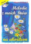 Melodie z moich snów na akordeon + CD. Autor: Witold Krukowski. Dadada.pl Okładka książki Melodie z moich snów na akordeon + CD
