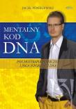 Mentalny kod DNA. Autor: Jacek Poniekiewski. Dadada.pl Okładka książki Mentalny kod DNA