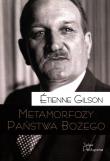Metamorfozy Państwa Bożego. Autor: Gilson Etienne. Dadada.pl Okładka książki Metamorfozy Państwa Bożego