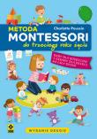 Metoda Montessori do trzeciego roku życia. Autor: Charlotte Poussin. Dadada.pl Okładka książki Metoda Montessori do trzeciego roku życia