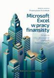 Microsoft excel w pracy finansisty. Analiza i modelowanie danych finansowych. Autor: Kusztelak Przemysław. Dadada.pl Okładka książki Microsoft excel w pracy finansisty. Analiza i modelowanie danych finansowych