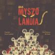 Myszolandia. Autor: Alice Mricourt. Dadada.pl Okładka książki Myszolandia