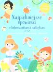 Okładka książki Najpiękniejsze opowieści z kolorowankami i..