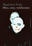 Obcy, inny, wykluczony. Autor: Magdalena Środa. Dadada.pl Okładka książki Obcy, inny, wykluczony