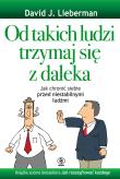 Okładka książki Od takich ludzi trzymaj się z daleka