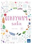 Odkrywam siebie. Litery i liczby. Poziom B+. Autor: Wiesława Żaba-Żabińska. Dadada.pl Okładka książki Odkrywam siebie. Litery i liczby. Poziom B+