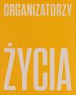 Organizatorzy życia De Stijl, polska awangarda... Autor:   Praca zbiorowa. Dadada.pl Okładka książki Organizatorzy życia De Stijl, polska awangarda..