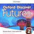 Okładka książki Oxford Discover Futures 2 Class Audio CDs