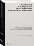 Pełnomocnik w postępowaniu administracyjnym i sądowoadministracyjnym. Autor: red. Hanna Knysiak-Sudyka, Cebera Agata, Firlus Jakub Grzegorz. Dadada.pl Okładka książki Pełnomocnik w postępowaniu administracyjnym i sądowoadministracyjnym