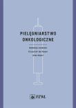 Okładka książki Pielęgniarstwo onkologiczne