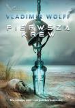 PIERWSZE STARCIE. Pierwsza krew. Autor: Vladimir Wolff. Dadada.pl Okładka książki PIERWSZE STARCIE. Pierwsza krew