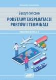 Podstawy eksploatacji portów i terminali ćw.. Autor: Aleksandra Lewandowska. Dadada.pl Okładka książki Podstawy eksploatacji portów i terminali ćw.