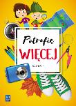Potrafię więcej klasa 1 szkoła podstawowa. Autor: Opracowanie zbiorowe. Dadada.pl Okładka książki Potrafię więcej klasa 1 szkoła podstawowa
