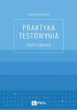 Okładka książki Praktyka testowania. Zeszyt ćwiczeń