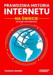 Prawdziwa historia Internetu na świecie. Autor: Pudełko Marek. Dadada.pl Okładka książki Prawdziwa historia Internetu na świecie