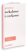 Prawo wekslowe i czekowe 11.02.2020. Autor: Agnieszka Kaszok. Dadada.pl Okładka książki Prawo wekslowe i czekowe 11.02.2020