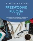Okładka książki Przewodnik kujona. Jak się dostać na medycynę skończyć ją i poradzić sobie jako młody lekarz