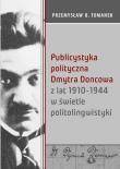 Publicystyka polityczna Dmytra Doncowa.... Autor: Przemysław B. Tomanek. Dadada.pl Okładka książki Publicystyka polityczna Dmytra Doncowa...