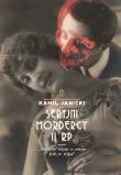 Seryjni mordercy II RP. Autor: Kamil Janicki. Dadada.pl Okładka książki Seryjni mordercy II RP