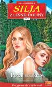 Okładka książki Silja z Leśnej Doliny T.14 Rodzinne sekrety