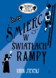 Śmierć w światłach rampy. Autor: Robin Stevens. Dadada.pl Okładka książki Śmierć w światłach rampy