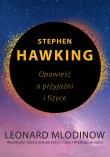 Stephen Hawking. Opowieść o przyjaźni i fizyce. Autor: Mlodinow Leonard . Dadada.pl Okładka książki Stephen Hawking. Opowieść o przyjaźni i fizyce