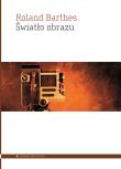Światło obrazu. Uwagi o fotografii. Autor: Barthes Roland. Dadada.pl Okładka książki Światło obrazu. Uwagi o fotografii