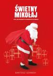 Okładka książki Święty Mikołaj, czyli jak zarabiać...