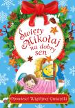 Święty Mikołaj na dobry sen. Autor: Mariusz Niemycki. Dadada.pl Okładka książki Święty Mikołaj na dobry sen
