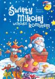 Święty Mikołaj wchodzi kominem. Autor: Mariusz Niemycki. Dadada.pl Okładka książki Święty Mikołaj wchodzi kominem
