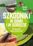 Szkodniki w domu i w ogrodzie. Autor: Michał Mazik. Dadada.pl Okładka książki Szkodniki w domu i w ogrodzie