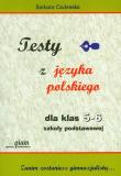 Testy z języka polskiego dla kl. 5-6 GRAM. Autor: Czułowska Barbara. Dadada.pl Okładka książki Testy z języka polskiego dla kl. 5-6 GRAM