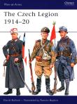 The Czech Legion 1914-20. Autor: Bullock David. Dadada.pl Okładka książki The Czech Legion 1914-20