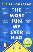 The Most Fun We Ever Had. Autor: Lombardo Claire. Dadada.pl Okładka książki The Most Fun We Ever Had