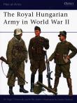 The Royal Hungarian Army in World War II. Autor: Thomas Nigel, Szabo Laszlo Pal. Dadada.pl Okładka książki The Royal Hungarian Army in World War II