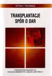 Transplantacje. Spór o dar. Autor: Barbara Chyrowicz SSpS. Dadada.pl Okładka książki Transplantacje. Spór o dar