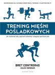 Trening mięśni pośladków. Autor: Bret Contreras, Glen Cordoza. Dadada.pl Okładka książki Trening mięśni pośladków