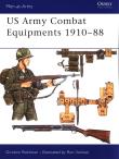 US Army Combat Equipments 1910-88. Autor: Rottman Gordon L.. Dadada.pl Okładka książki US Army Combat Equipments 1910-88