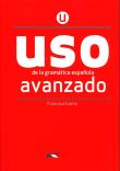 Uso de la gramatica espanola. Avanzado + online. Autor: Francisca Castro/ Ignacio Rodero/Carmen Sardinero. Dadada.pl Okładka książki Uso de la gramatica espanola. Avanzado + online