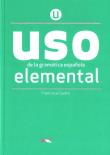 Uso de la gramatica espanola. Elemental + online. Autor: Francisca Castro/ Ignacio Rodero/Carmen Sardinero. Dadada.pl Okładka książki Uso de la gramatica espanola. Elemental + online