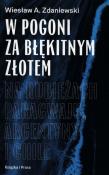 W pogoni za błękitnym złotem. Autor: Zdaniewski Wiesław A.. Dadada.pl Okładka książki W pogoni za błękitnym złotem