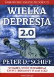 Wielka represja 2.0. Autor: Peter D. Schiff. Dadada.pl Okładka książki Wielka represja 2.0