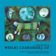 Okładka książki Wielki czarodziej Oz CD