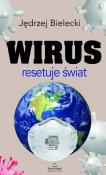 Wirus resetuje świat. Autor: Bielecki Jędrzej. Dadada.pl Okładka książki Wirus resetuje świat