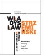 Władysław Strzemiński - zawsze w awangardzie. Autor: Luba Iwona, Ewa Paulina Wawer. Dadada.pl Okładka książki Władysław Strzemiński - zawsze w awangardzie