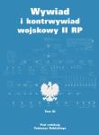 Wywiad i kontrwywiad wojskowy II RP. Tom XI. Autor: Dubicki Tadeusz. Dadada.pl Okładka książki Wywiad i kontrwywiad wojskowy II RP. Tom XI
