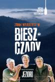 Zanim wyjedziesz w Bieszczady. Przystanek jezioro. Autor: Kazimierz  Nóżka, Kozłowski Maciej, Marcin  Scelina. Dadada.pl Okładka książki Zanim wyjedziesz w Bieszczady. Przystanek jezioro